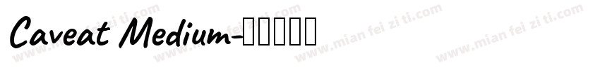 Caveat Medium字体转换